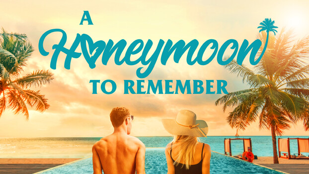 A Honeymoon to Remember 