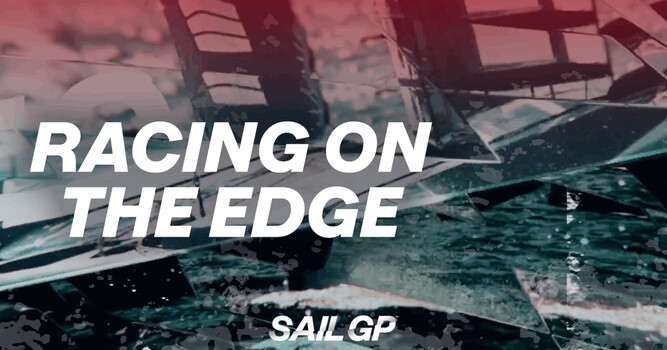 Sail GP - S04:E02 - Racing on the Edge 