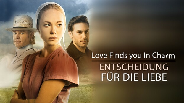 Love Finds You In Charm - Entscheidung für die Liebe 