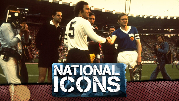 National Icons - S01:E05 - Beckenbauer 