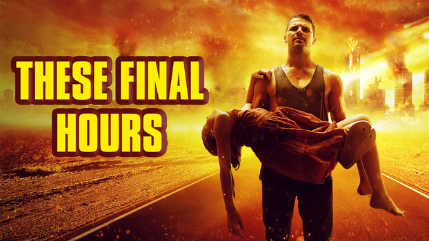 These Final Hours 