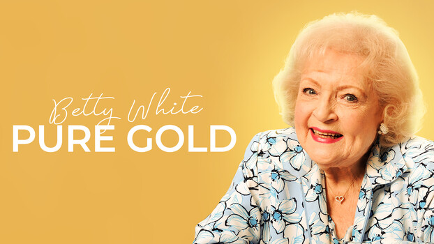 Betty White: Pure Gold 