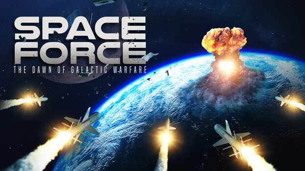 Space Force: The Dawn of Galactic Warfare 