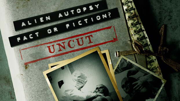 Alien Autopsy: (Fact or Fiction?) 