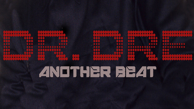 Dr. Dre: Another Beat 