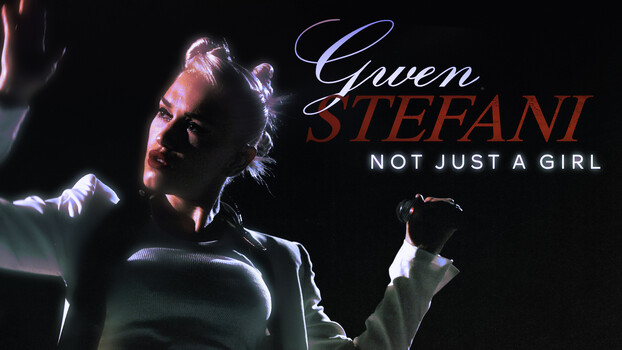 Gwen Stefani: Not Just A Girl 