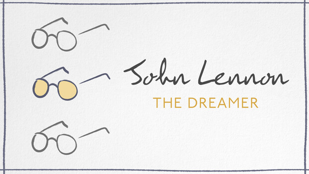 John Lennon: The Dreamer 