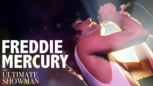 Freddie Mercury: The Ultimate Showman 