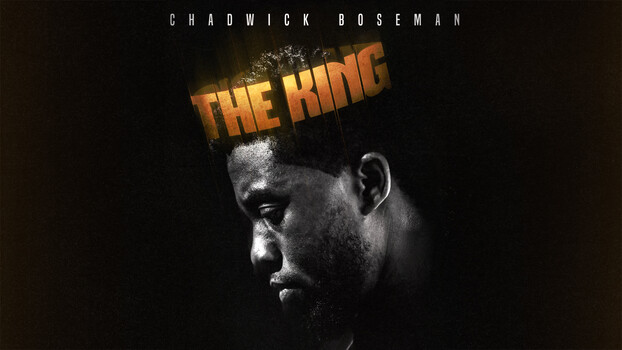 Chadwick Boseman: The King 