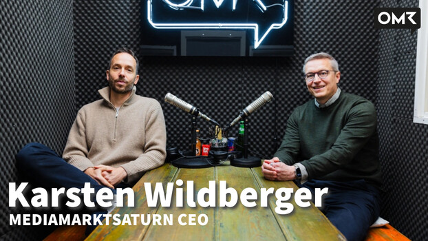 OMR Podcast - S04:E83 - Karsten Wildberger, MediamarktSaturn CEO 