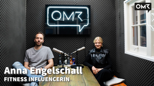 OMR Podcast - Anna Engelschall, Fitness-Influencerin 