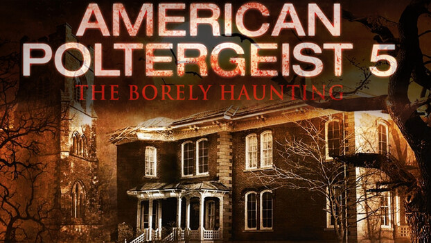 American Poltergeist 5 