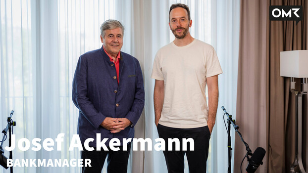 OMR Podcast - Josef Ackermann, Bankmanager 