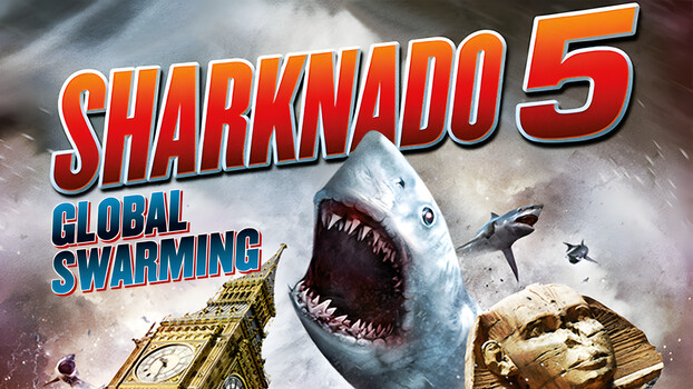 Sharknado 5 : Sombre Tempête Globale 