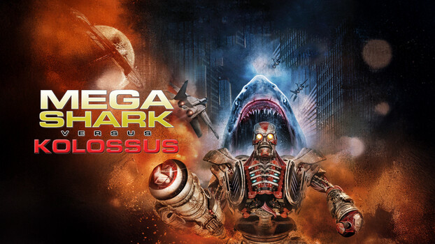 Mega Shark vs. Kolossus 