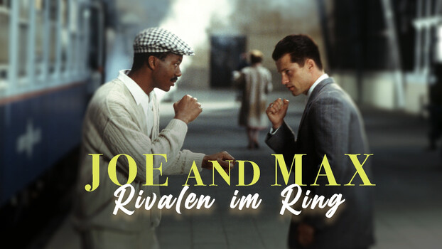Joe and Max - Rivals in the Ring 