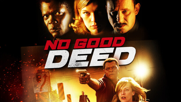 No good Deed - Keine gute Tat 