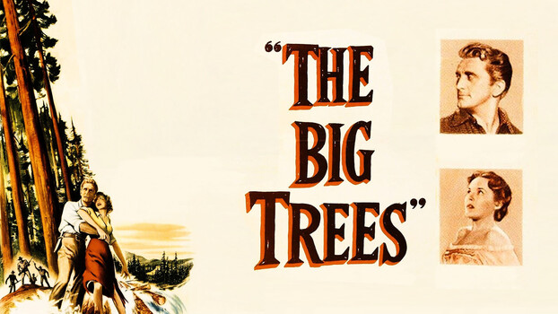 The Big Trees 