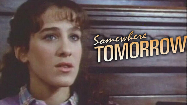 Somewhere Tomorrow 