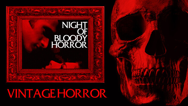 Night of Bloody Horror 