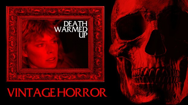 Death Warmed Up 