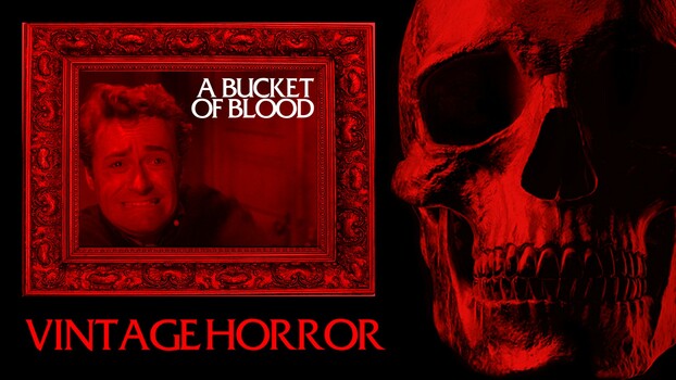 A Bucket of Blood 