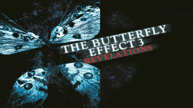 The Butterfly Effect 3 - Revelations 