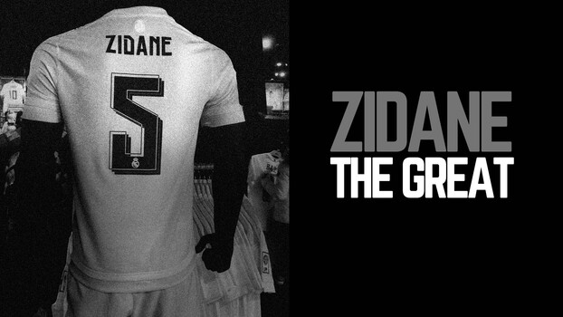 Zinedine Zidane Zizou - S01:E01 - The Great 
