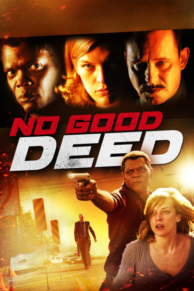 No good Deed - Keine gute Tat