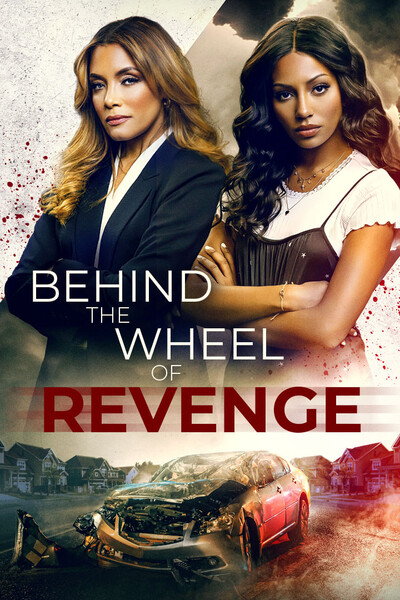 Behind the Wheel of Revenge