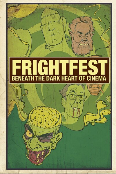 Frightfest: Beneath the Dark Heart of Cinema