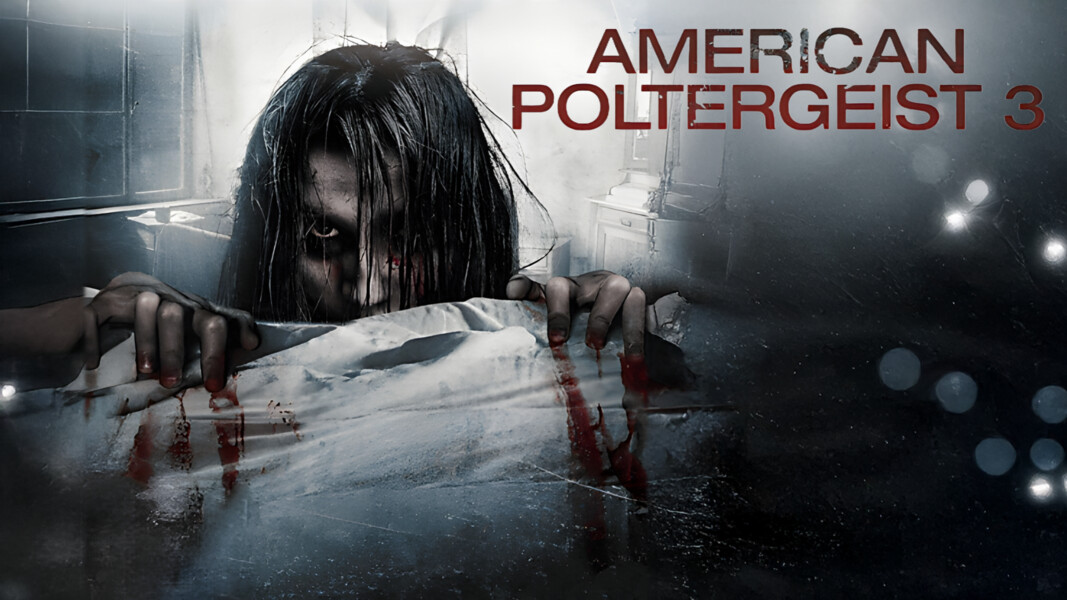 American Poltergeist 3