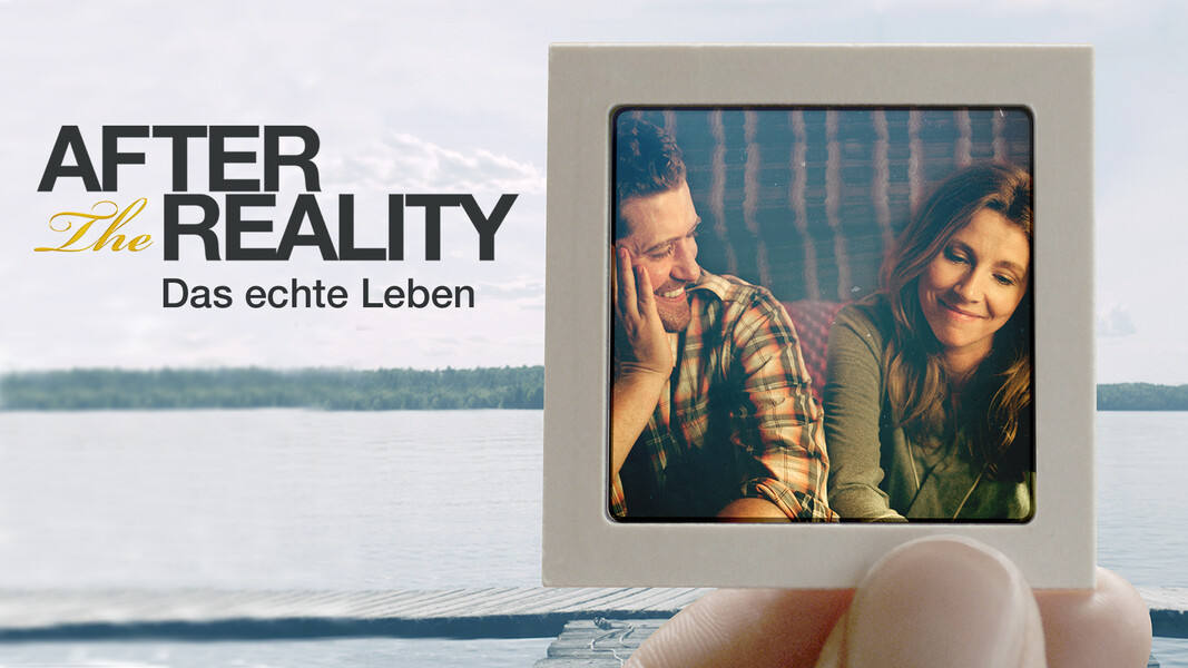 After The Reality - Das echte Leben